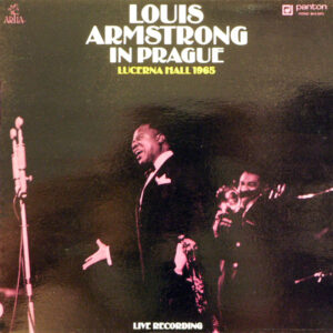 Louis Armstrong - Louis Armstrong In Prague