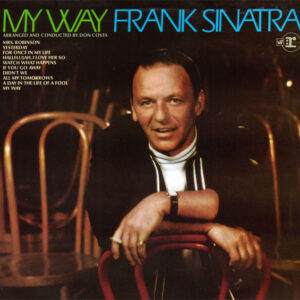 Frank Sinatra – My Way