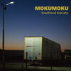 MokuMoku - SoulFood Society (New)