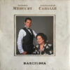 Freddie Mercury, Montserrat Caballé - Barcelona