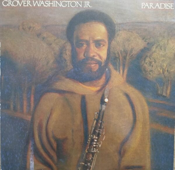 Grover Washington Jr. - Paradise