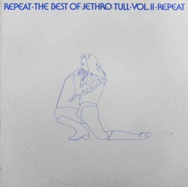 Jethro Tull - Repeat - The Best Of Jethro Tull - Vol. II