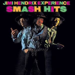 Jimi Hendrix Experience - Smash Hits