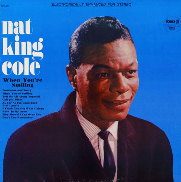 Nat King Cole - When You're Smiling