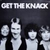 The Knack - Get The Knack