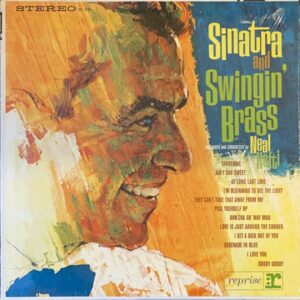Frank Sinatra - Sinatra And Swingin' Brass