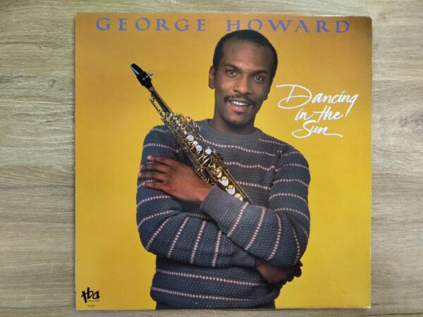 George Howard - Dancing In The Sun - Image 2