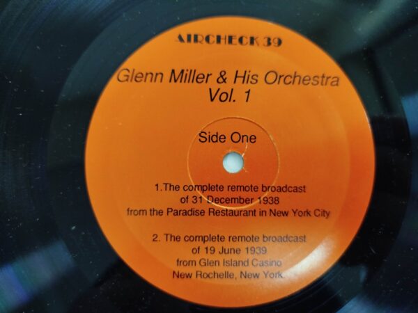 Glenn Miller And His Orchestra - On The Air (Vol. 1) - Image 6