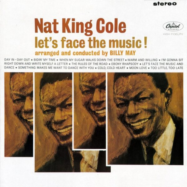 Nat King Cole - Let's Face The Music!