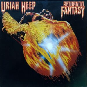 Uriah Heep - Return To Fantasy