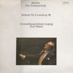 Brahms, Gewandhausorchester Leipzig, Kurt Masur – Sinfonie Nr. 4 E-moll Op. 98