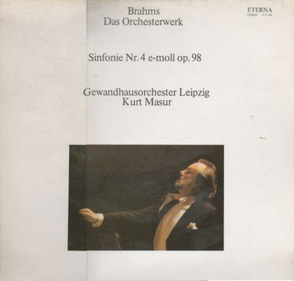 Brahms, Gewandhausorchester Leipzig, Kurt Masur – Sinfonie Nr. 4 E-moll Op. 98