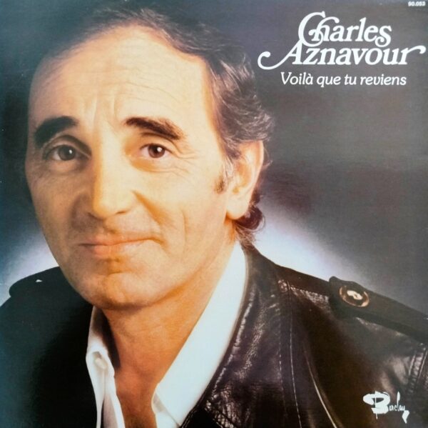 Charles Aznavour - Voilà Que Tu Reviens