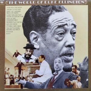Duke Ellington - The World Of Duke Ellington