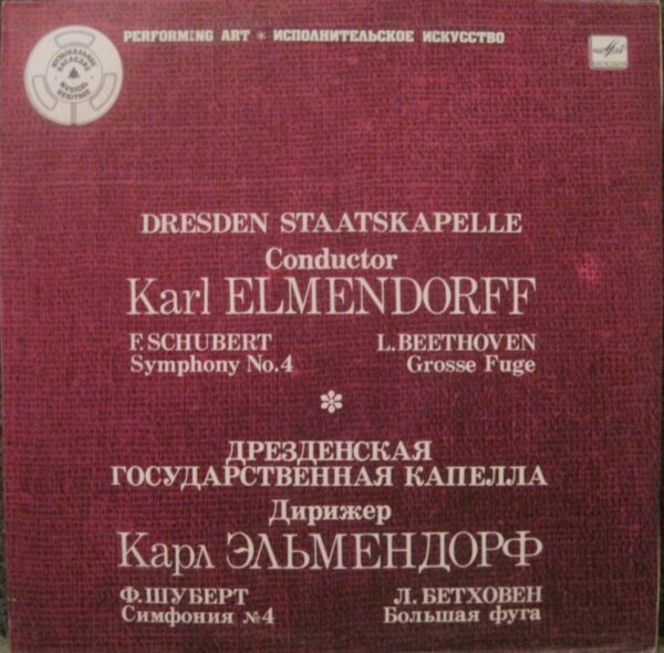 F. Schubert, L. van Beethoven - Dresden Staatskapelle, Karl Elmendorff - F. Schubert Symphony No.4, L. Beethoven Grosse Fuge