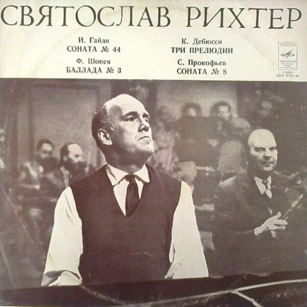 I. Haydn  F. Chopin  C. Debussy  S. Prokofiev, Svyatoslav Richter - Sonata No. 44  Ballade No. 3  Three Preludes  Sonata No. 8
