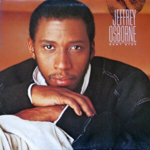 Jeffrey Osborne - Don't Stop
