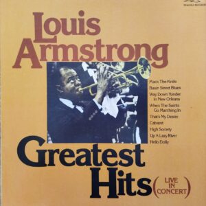Louis Armstrong - Greatest Hits (Live In Concert)