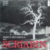 Marta Deyanova, Scriabin - Marta Deyanova Piano