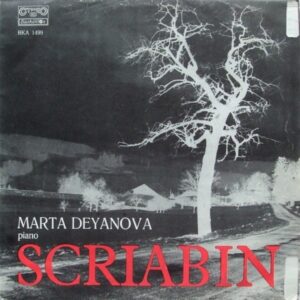 Marta Deyanova, Scriabin - Marta Deyanova Piano