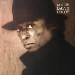 Miles Davis - Decoy