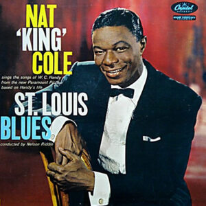 Nat King Cole - St. Louis Blues