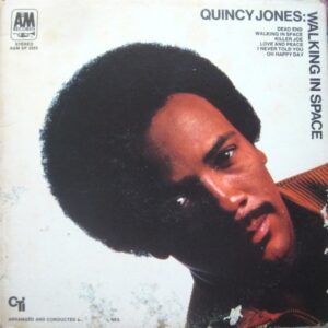 Quincy Jones - Walking In Space (JP)