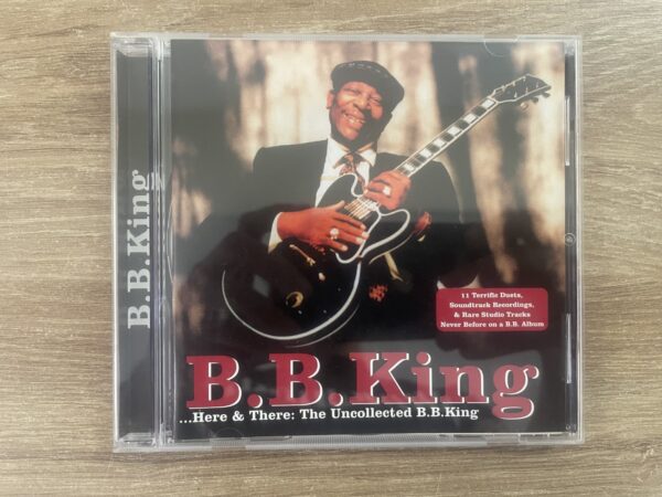 B.B. King - Here & There: The Uncollected B.B. King (CD) - Image 2