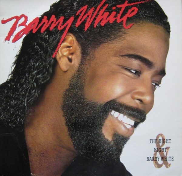 Barry White - The Right Night & Barry White