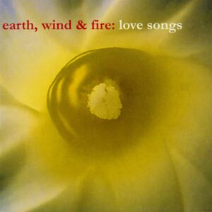 Earth, Wind & Fire - Love Songs (CD)