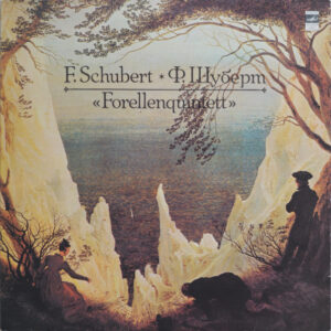 F. Schubert - Forellenquintett