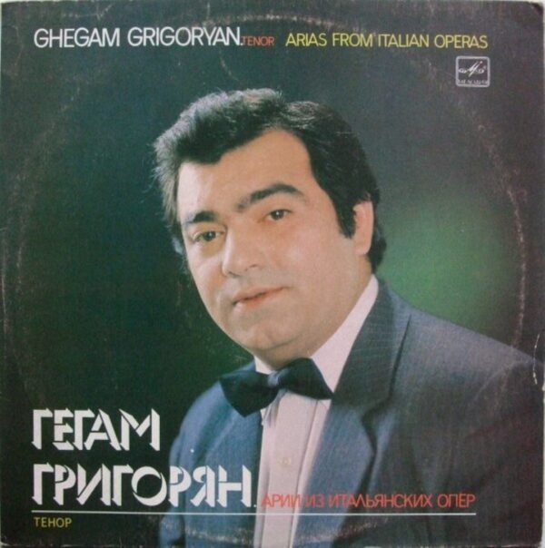 Gegham Grigoryan - Arias From Italian Operas