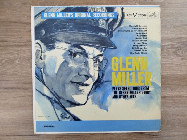 Glenn Miller And His Orchestra - Glenn Miller Plays Selections From "The Glenn Miller Story" - Image 2