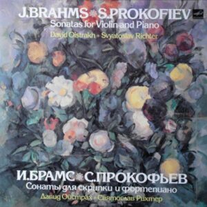 J. Brahms, S. Prokofiev / David Oistrakh, Svjatoslav Richter – Sonatas For Violin And Piano