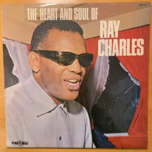 Ray Charles - The Heart And Soul Of Ray Charles