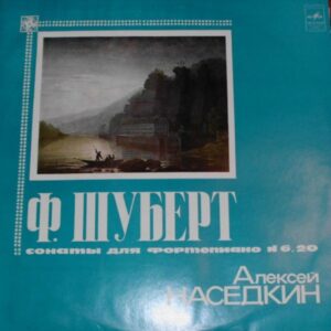 Alexey Nasedkin - F. Schubert – Sonata No. 6 / Sonata No. 20