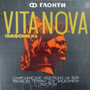 ფელიქს ღლონტი - სიმფონია 6 "Vita Nova"