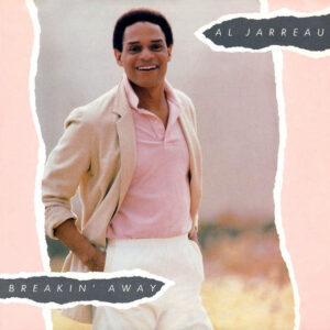 Al Jarreau - Breakin Away