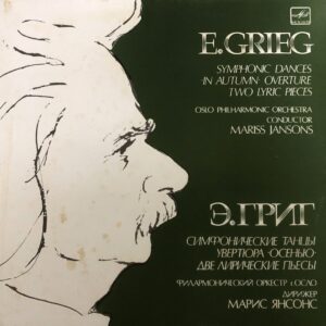E. Grieg - Symphonic Dances / In Autumn Overture / Two Lyric Pieces