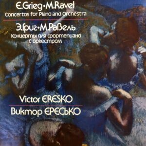 E. Grieg, M. Ravel / Concertos For Piano And Orchestra
