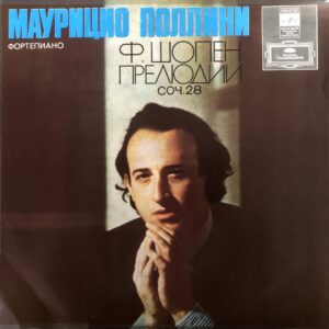 F. Chopin – Maurizio Pollini – Preludes, Op. 28