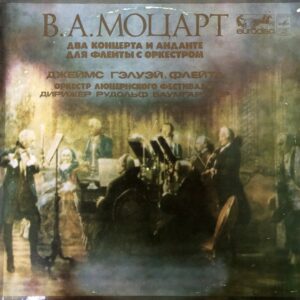 W. A. Mozart - Two Concertos And Andante For Flute And Orchestra