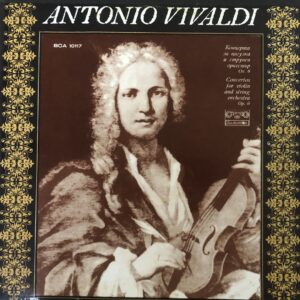 Antonio Vivaldi – Concertos For Violin And String Orchestra Op. 6