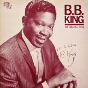 B.B. King - The Rarest King (Sealed)