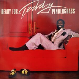 Teddy Pendergrass - Ready For...