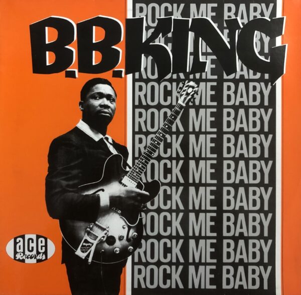 B.B. King - Rock Me Baby