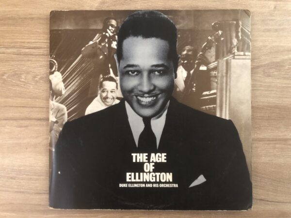 Duke Ellington And His Orchestra - The Age Of Ellington (3LP) - Image 2