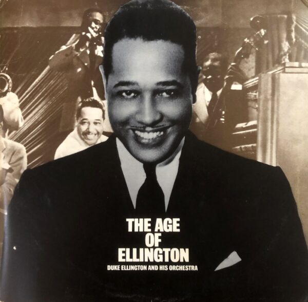 Duke Ellington And His Orchestra - The Age Of Ellington (3LP)
