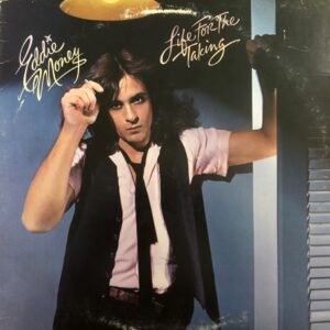 Eddie Money – Life For The Taking
