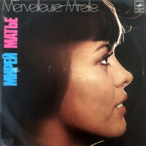 Mireille Mathieu - Merveilleuse Mireille